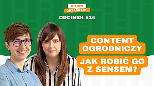 Czy tworzenie contentu ogrodniczego ma jeszcze sens?