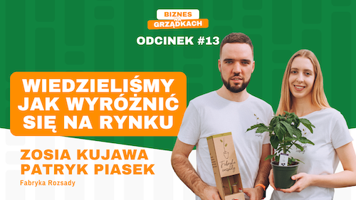 Ten biznes rośnie szybciej niż ich sadzonki – Zosia i Patryk, Fabryka Rozsady