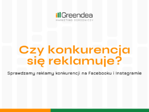 Jak sprawdzić czy konkurencja się reklamuje