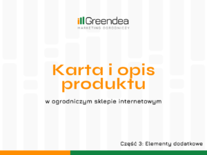 Karta i opis produktu w sklepie ogrodniczym cz. 3 elementy dodatkowe